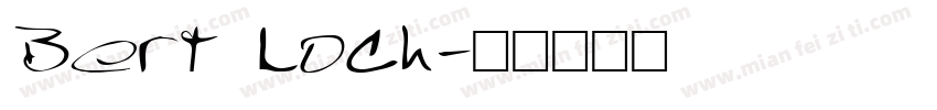 Bert Loch字体转换